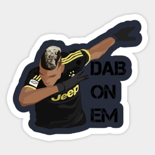 Pogba - Dab on Em Sticker